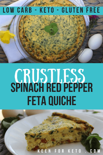 You can still have delicious quiche on a ketogenic diet! Who needs crust anyway? This classic crustless spinach red pepper feta quiche is easy, quick, and tasty--not to mention low carb, keto, gluten free, grain free, sugar free--all the "frees"! Keto breakfast #ketoquiche #crustlessquiche #quiche #lowcarbquiche #eggs #eggbreakfast #ketoyum