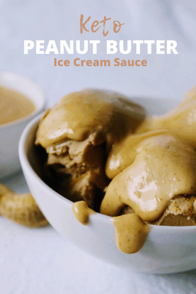 Low Carb Peanut Butter Ice Cream Sauce pin